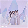 SKE48 Single 24